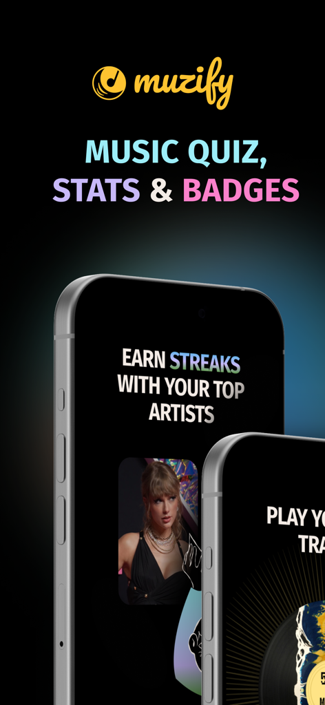 Muzify Inc - Muzify app interface showing music quiz stats and artist streaks with Taylor Swift