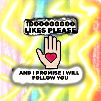 100000000000 likes please and i promise i will follow you