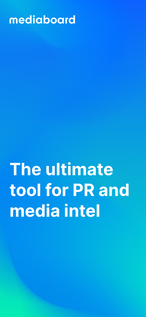 Mediaboard: Media Intelligence - 푸른 그라데이션 배경에 'PR 및 미디어 인텔리전스를 위한 궁극의 도구'라는 텍스트가 있는 미디어보드 앱 시작 화면