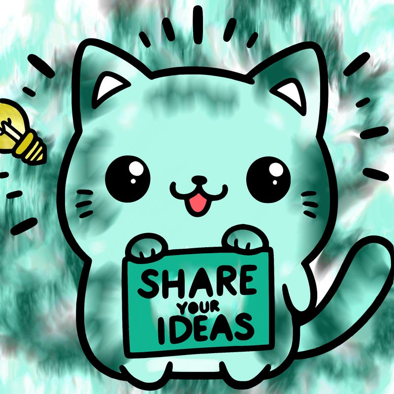 a cute cat saying share your ideas