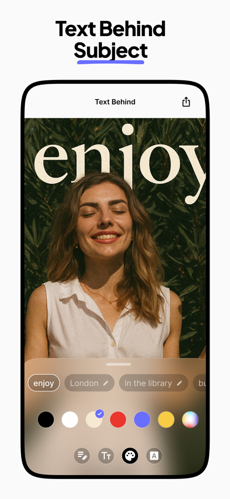A smartphone interface showing a woman smiling with the word enjoy placed behind her using an AI text layering feature.
