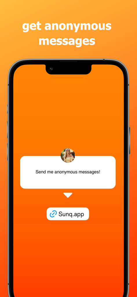 SunQ - anonymous q&a - Écran d'iPhone montrant l'interface de l'application SunQ avec une invite pour recevoir des messages anonymes et un bouton de partage de lien sur fond orange