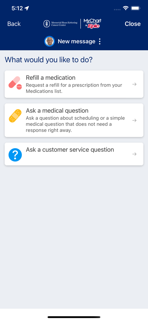 MSK MyChart - MSK MyChart app interface showing options to refill medication, ask a medical question, or ask a customer service question.