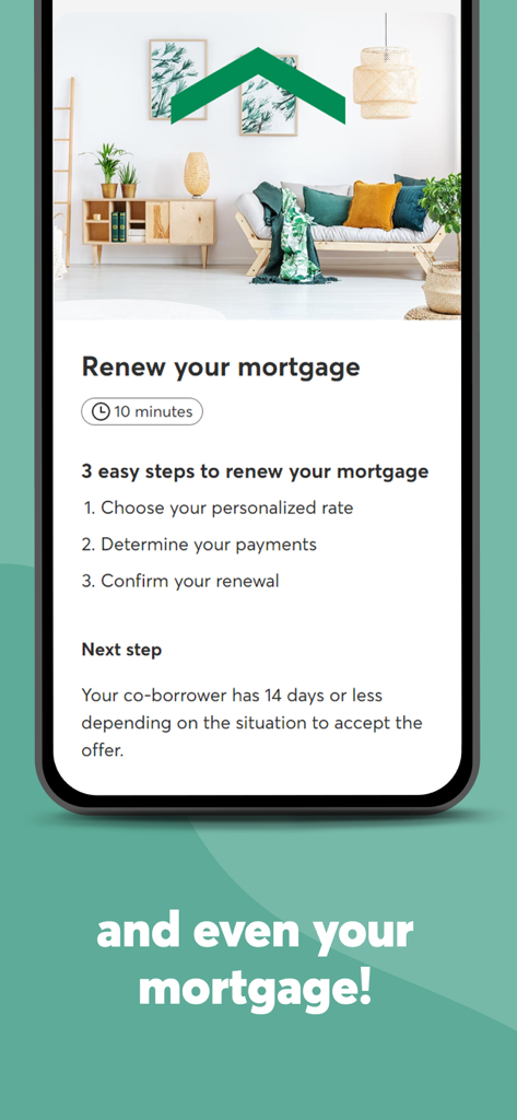 Mobile screen of the Desjardins app detailing three steps for an easy mortgage renewal in ten minutes.