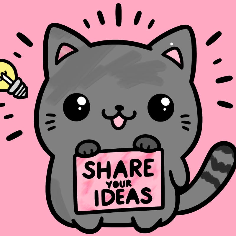a cute cat saying share your ideas