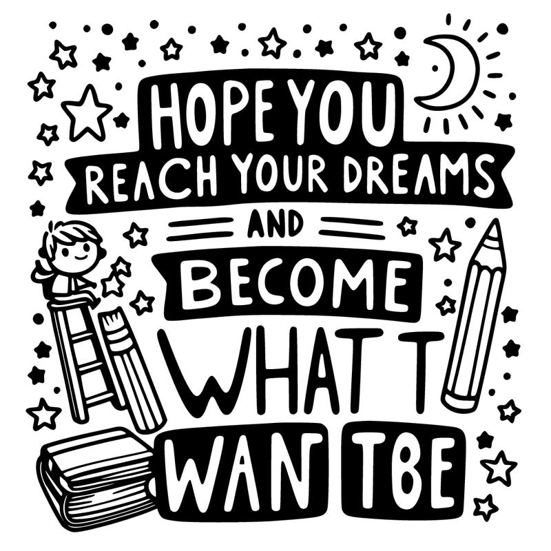 motivational message hope u reach ur dreams and become what u want to