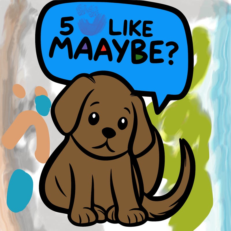 a puppy that says 5 like maybe