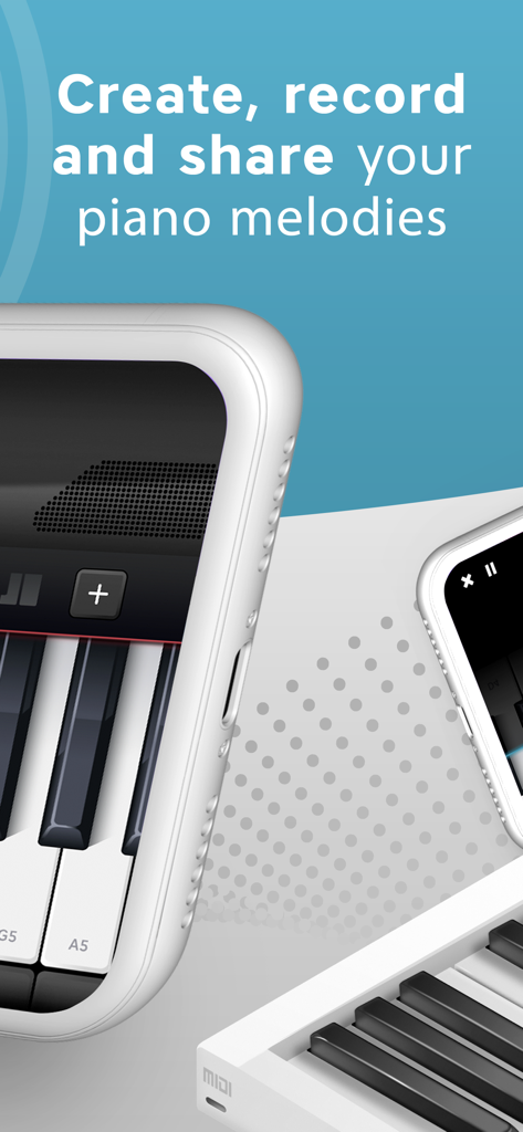 Piano Keyboard App: Play Songs - Promo screen for the Piano Keyboard app with text create record and share your piano melodies