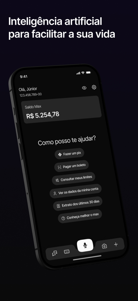Max: Banco digital 100% por IA - Home screen of the Max digital bank app showing an AI conversational interface with account balance and voice command options