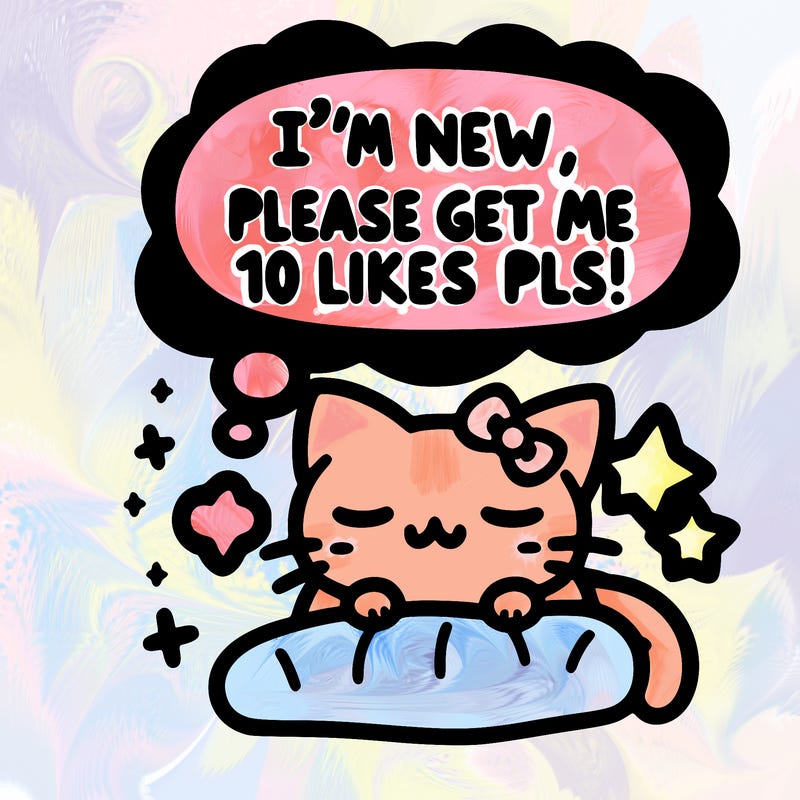 kitty taking a nap dream talking and saying "i'm new, please get me at least 10 likes pls!!"