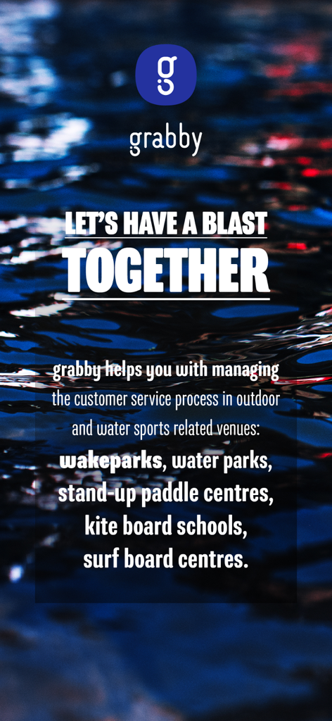Intro screen for Grabby app describing its customer service management for water sports venues like wakeparks and surf board centres