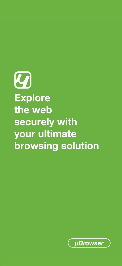uBrowser welcome screen featuring a secure web browsing message on a green background