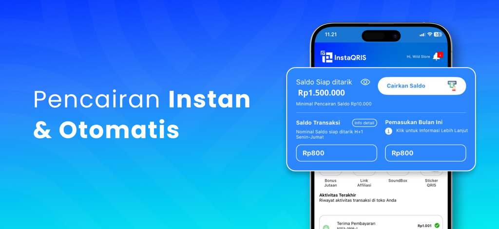 InstaQRIS Cepat & Aman - Application mobile InstaQRIS montrant le retrait instantané du solde et le tableau de bord du compte