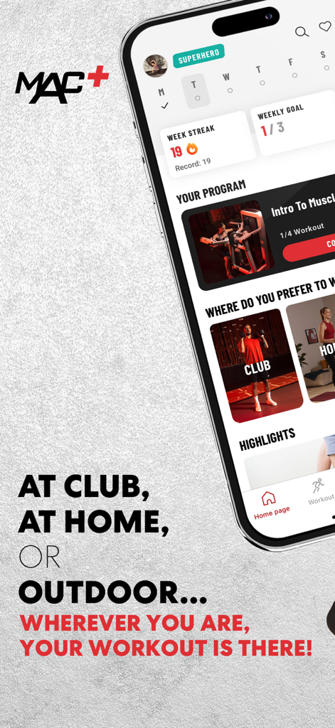 MAC plus fitness app dashboard with weekly streak tracking and home or gym workout options