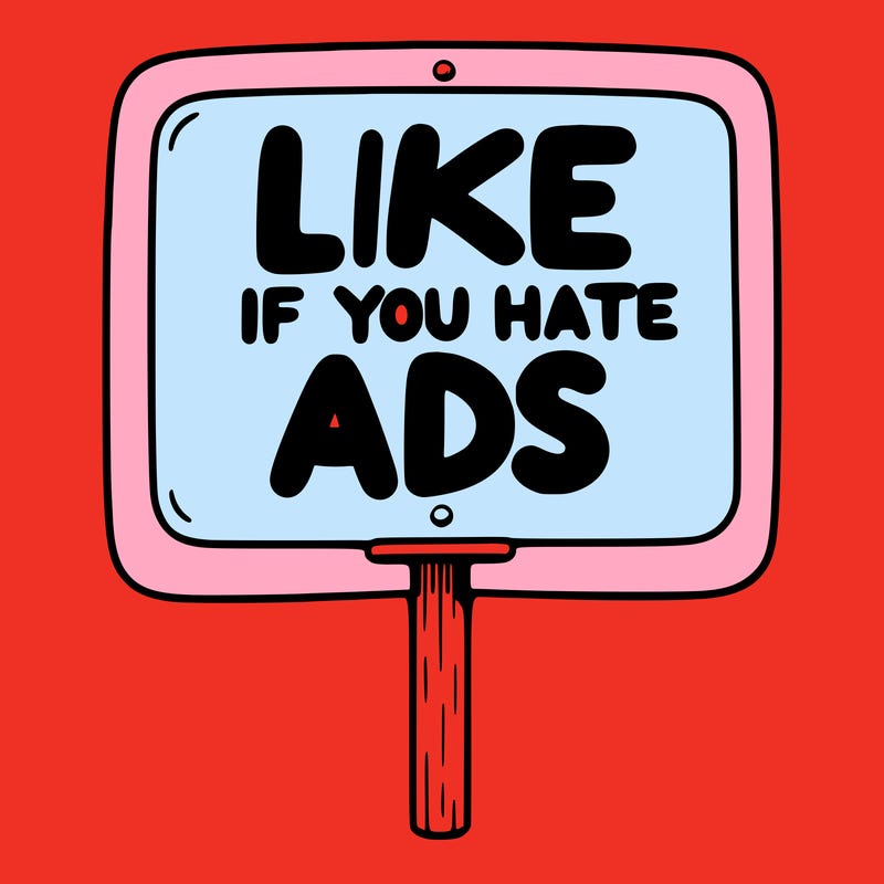 a sign that says like if you hate ads