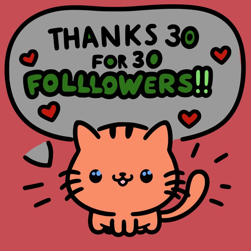 kitty saying "thanks for 30 followers!!"