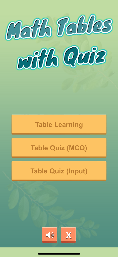 Math Tables with Quiz - Main menu of the Math Tables with Quiz app featuring buttons for Table Learning and Table Quiz in MCQ and Input formats.