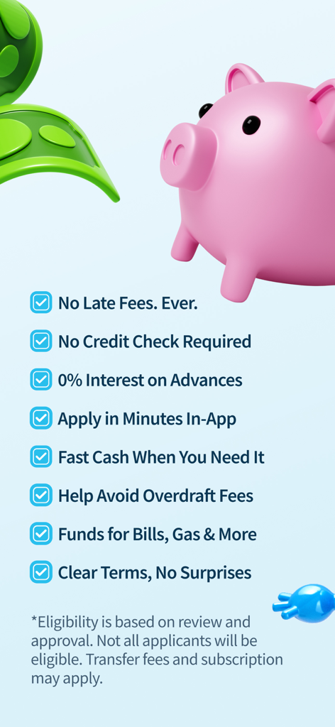 ATM Cash Advance・Instant Money - A list of ATM app benefits including no late fees, no credit check, and zero percent interest on cash advances next to a pink piggy bank illustration.