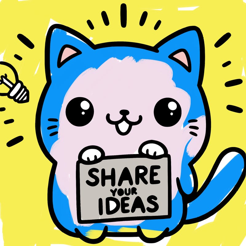 a cute cat saying share your ideas