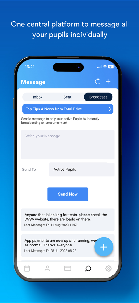 A screenshot of the Total Drive app showing the messaging and broadcast interface for driving instructors to communicate with pupils.