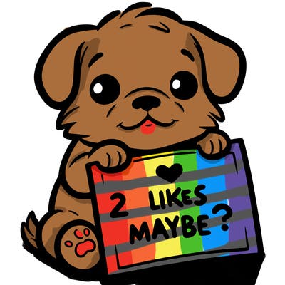 a puppy holding a sign that says 2 likes maybe?