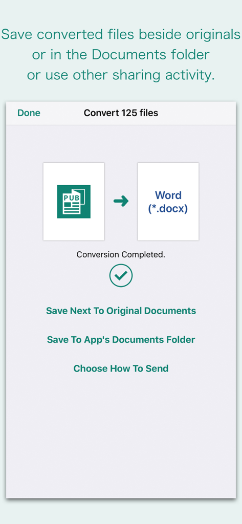 PUBからWordへの変換が成功し、ファイルを保存または共有するオプションが表示されているアプリのインターフェース