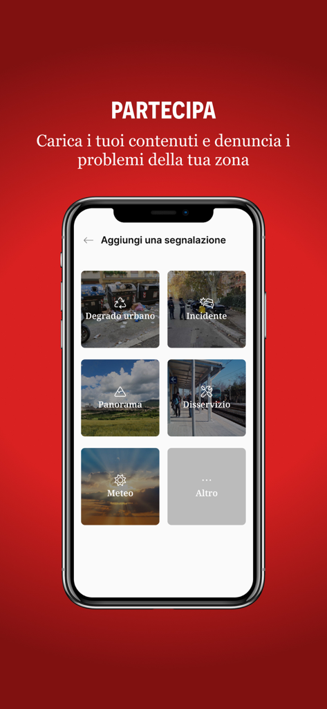 ReggioToday - ReggioToday app interface showing options for users to report local news and community issues like accidents and urban decay