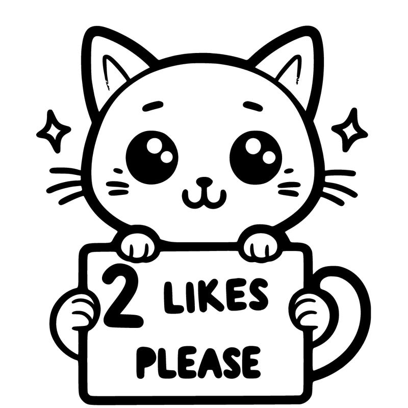 cat holding a sign that says 2 likes please