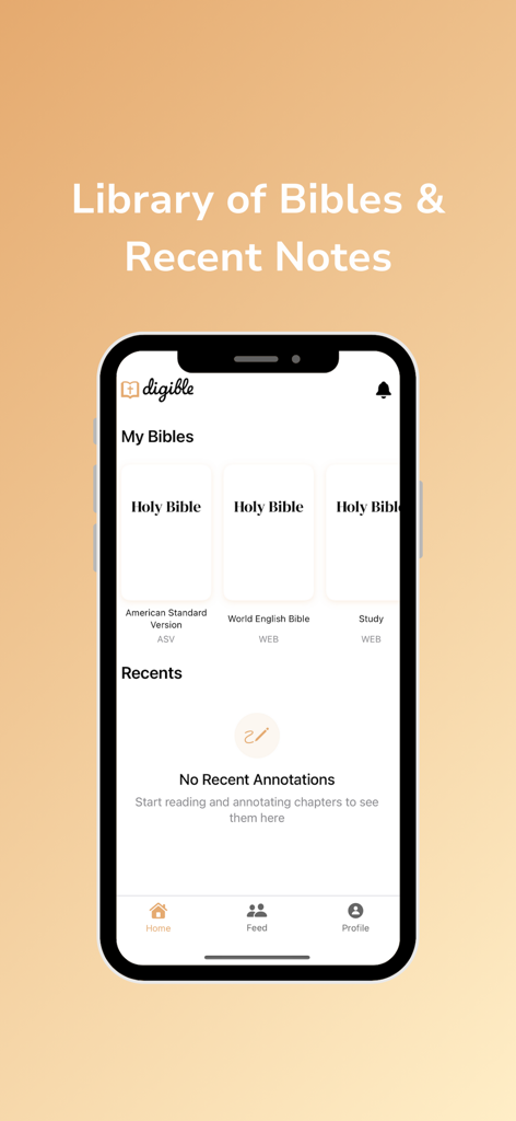 Digible: Digital Bible Journal - Digible app interface showing a library of Bible versions and a section for recent annotations.