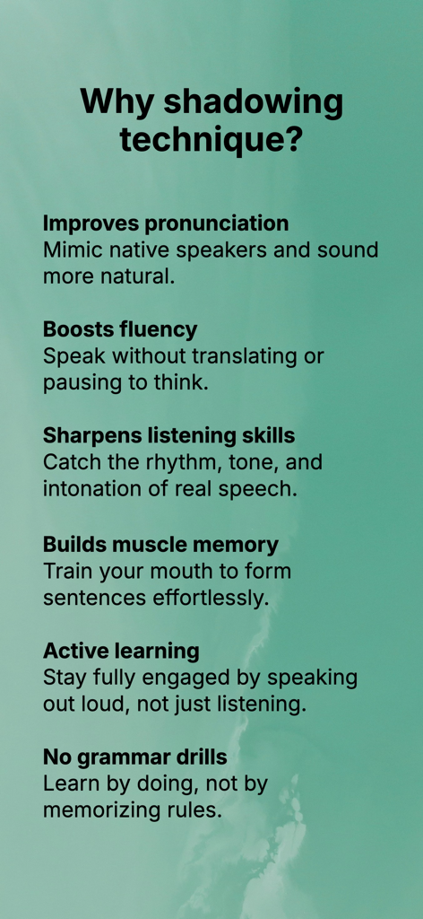 A list of benefits explaining why the shadowing technique improves English pronunciation and fluency within the Speakbolt app.