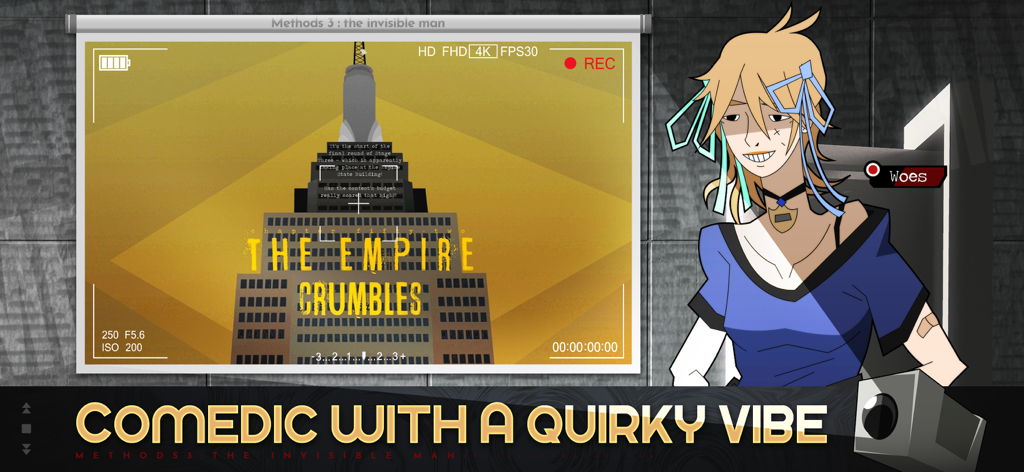 Methods 3: The Invisible Man - A character named Woes stands beside a screen displaying the chapter title The Empire Crumbles in Methods 3.