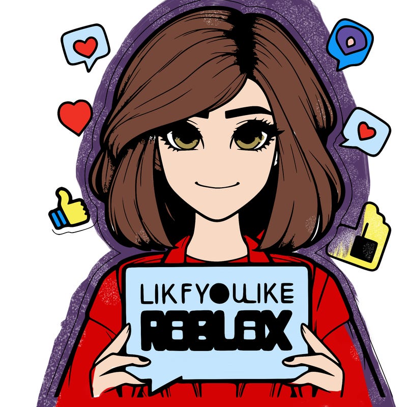 realistic girl saying like if you like roblox