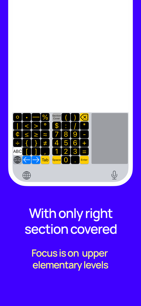 ArithmeType math keyboard with a section covered to help students focus on elementary math symbols.