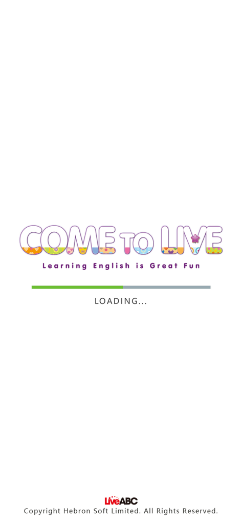 Loading screen for the Come To Live AR educational app featuring the slogan Learning English is Great Fun