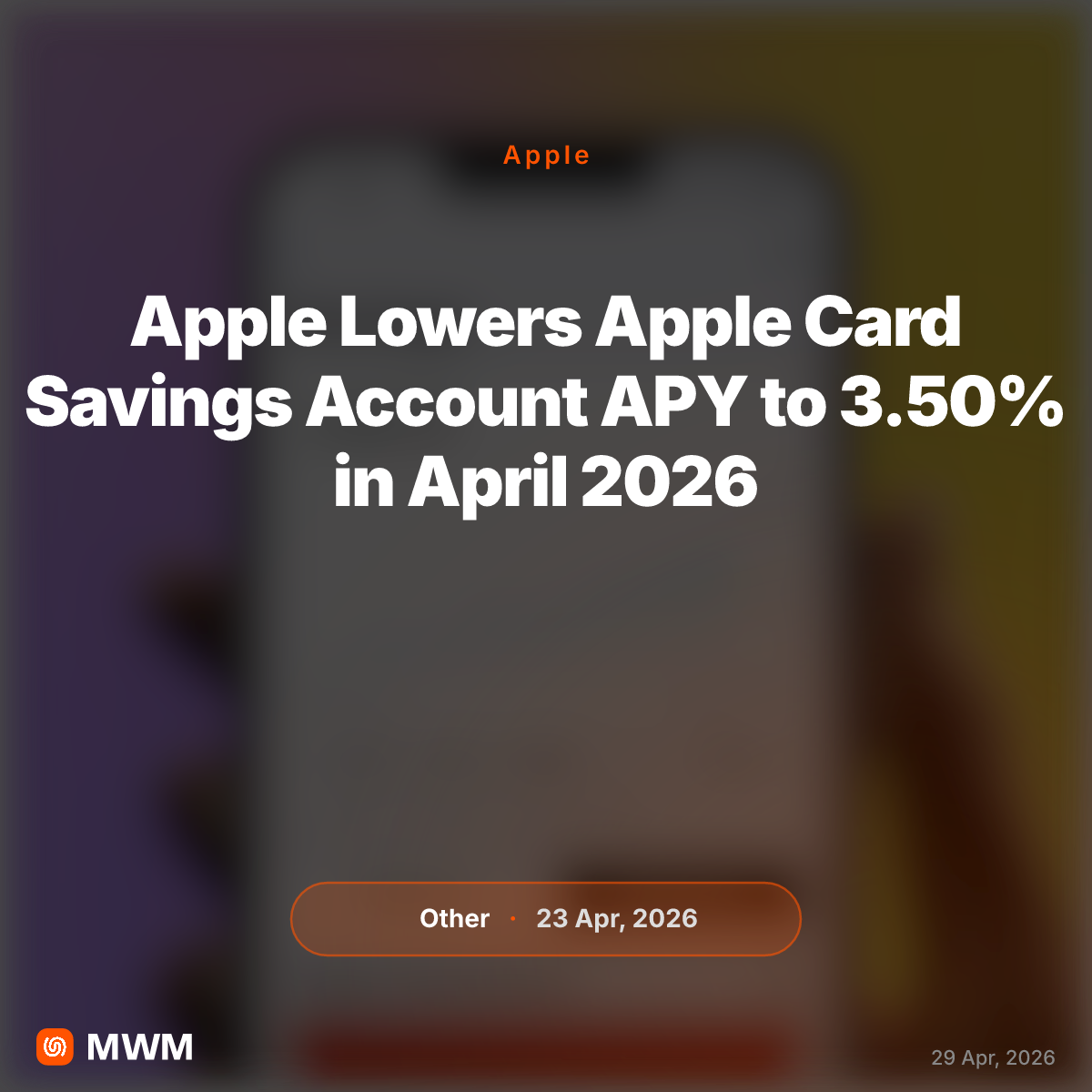 Apple Lowers Apple Card Savings Account APY to 3.50% in April 2026