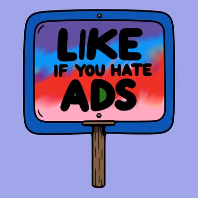 a sign that says like if you hate ads