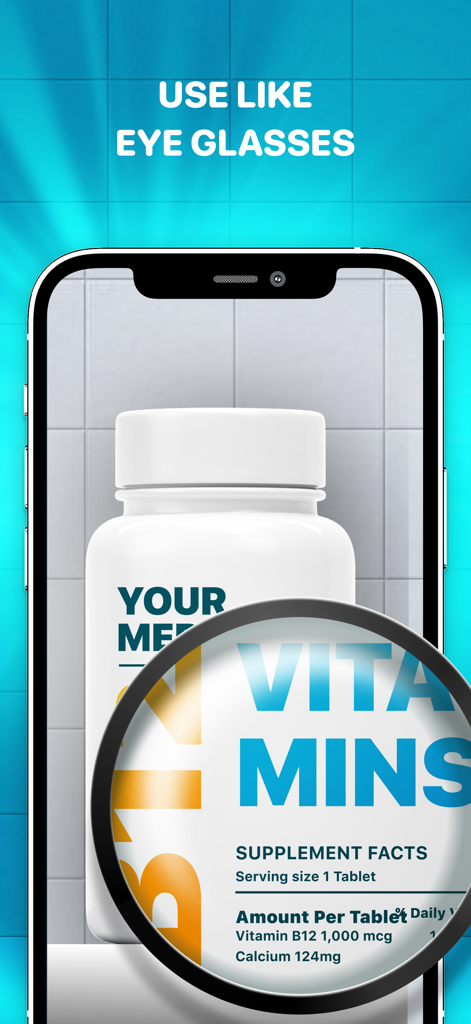 Magnifying Glass * Flashlight - Magnifying glass app zooming in on the small print of a vitamin bottle label