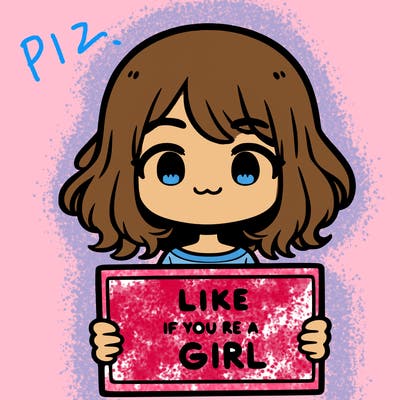 a cute girl holding a sign that says like if you’re a girl