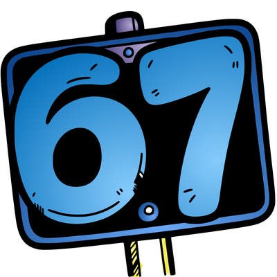 a sign that says 6 7