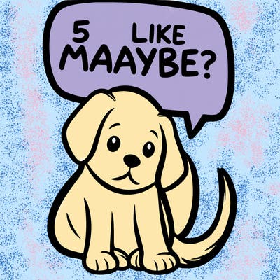 a puppy that says 5 like maybe