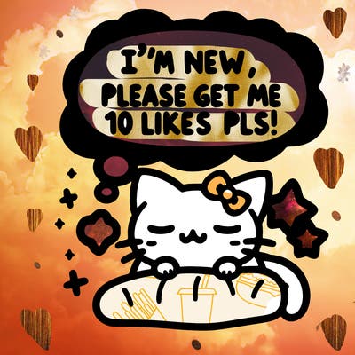 kitty taking a nap dream talking and saying "i'm new, please get me at least 10 likes pls!!"