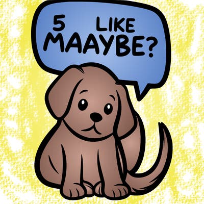 a puppy that says 5 like maybe