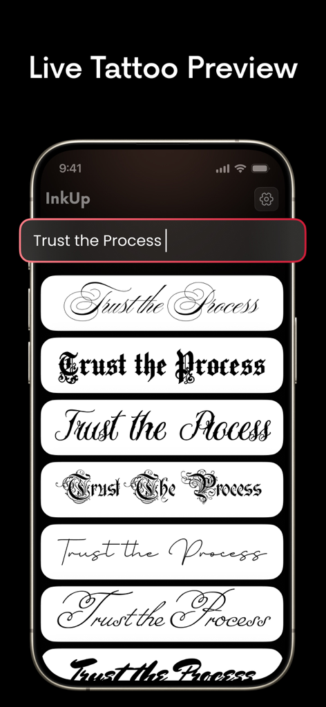 InkUp - AI Lettering tattoo - InkUp app screen showing live tattoo lettering previews in various font styles for the text Trust the Process