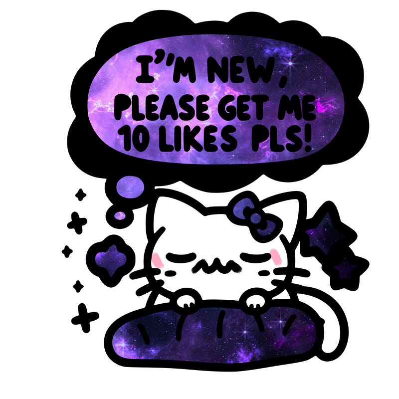 kitty taking a nap dream talking and saying "i'm new, please get me at least 10 likes pls!!"