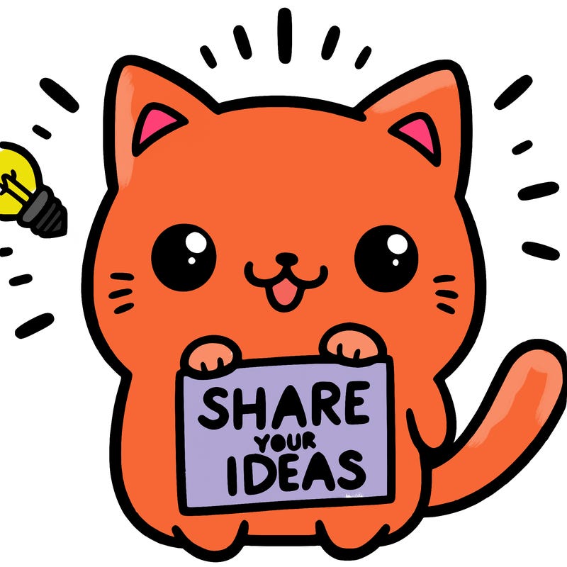 a cute cat saying share your ideas