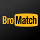 BroMatch