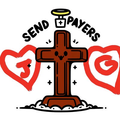 a cross with a send prayers sign above it