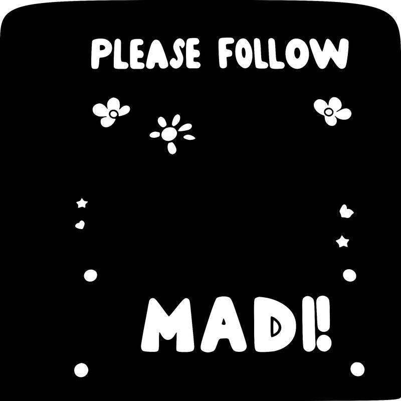 blank paper that says please follow madi