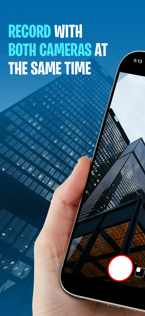 Double Camera Recorder - A person holding a smartphone using the Double Camera Recorder app to film with both front and back cameras simultaneously.
