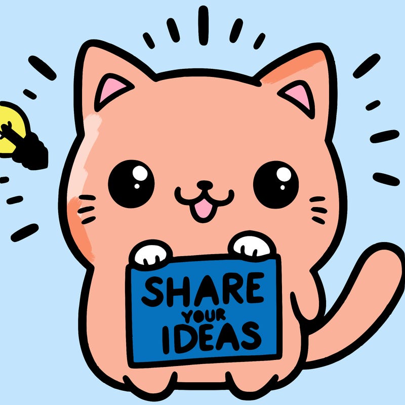 a cute cat saying share your ideas